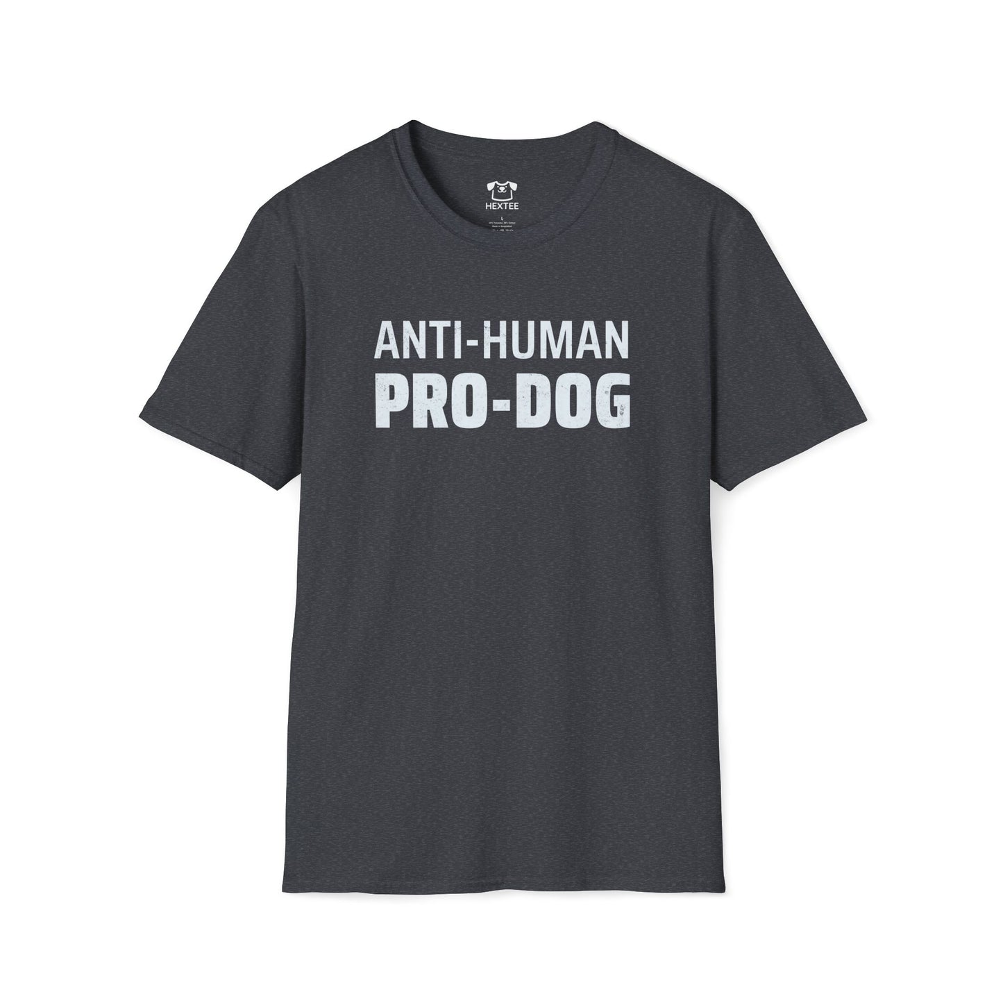 Anti-Human Pro-Dog