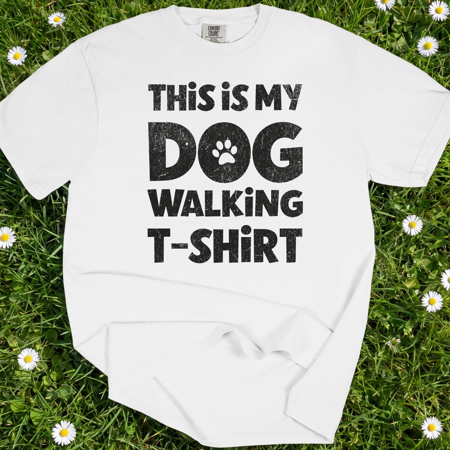 This Is My Dog Walking Shirt - Comfort Colors Premium Tee