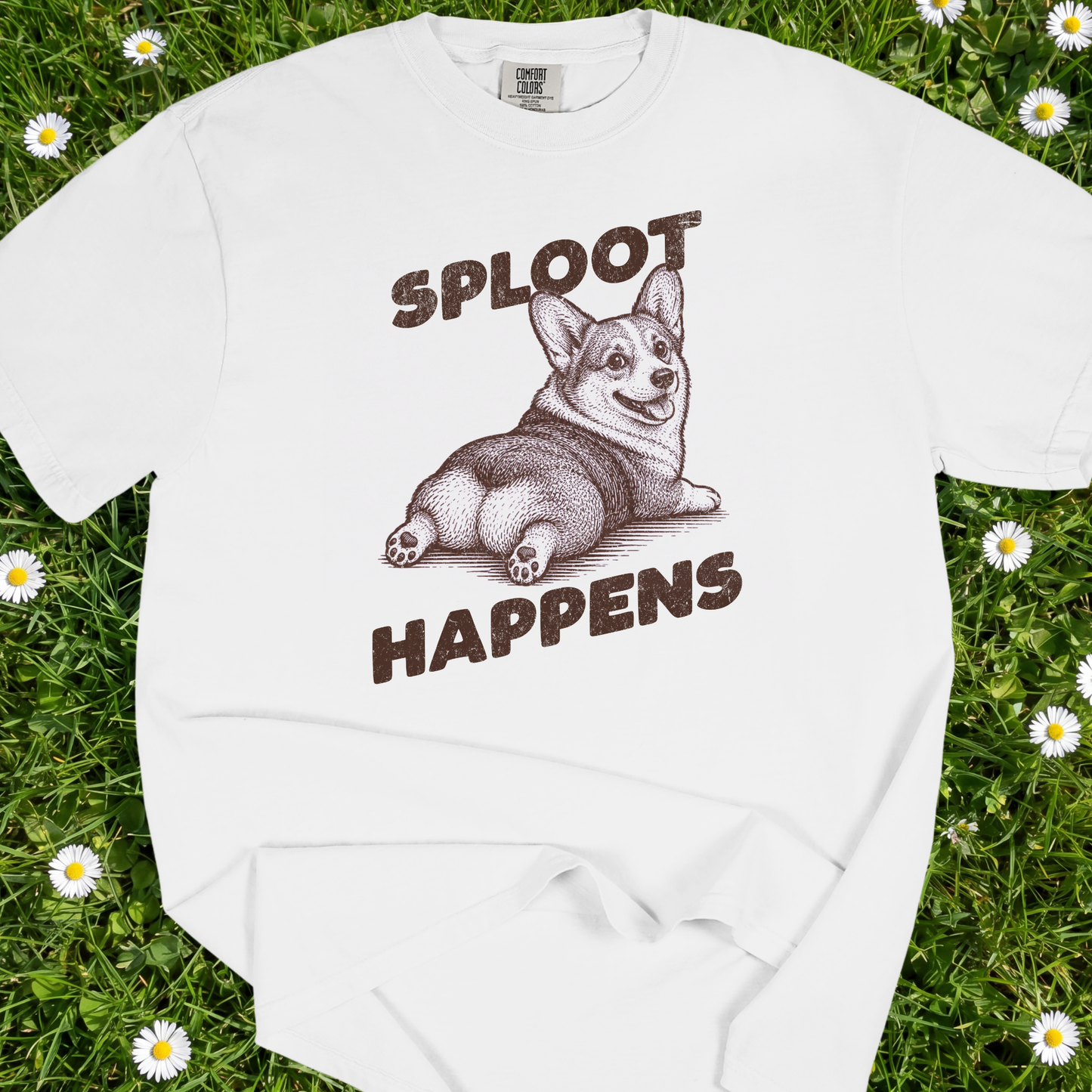 Sploot Happens - Comfort Colors Premium Tee