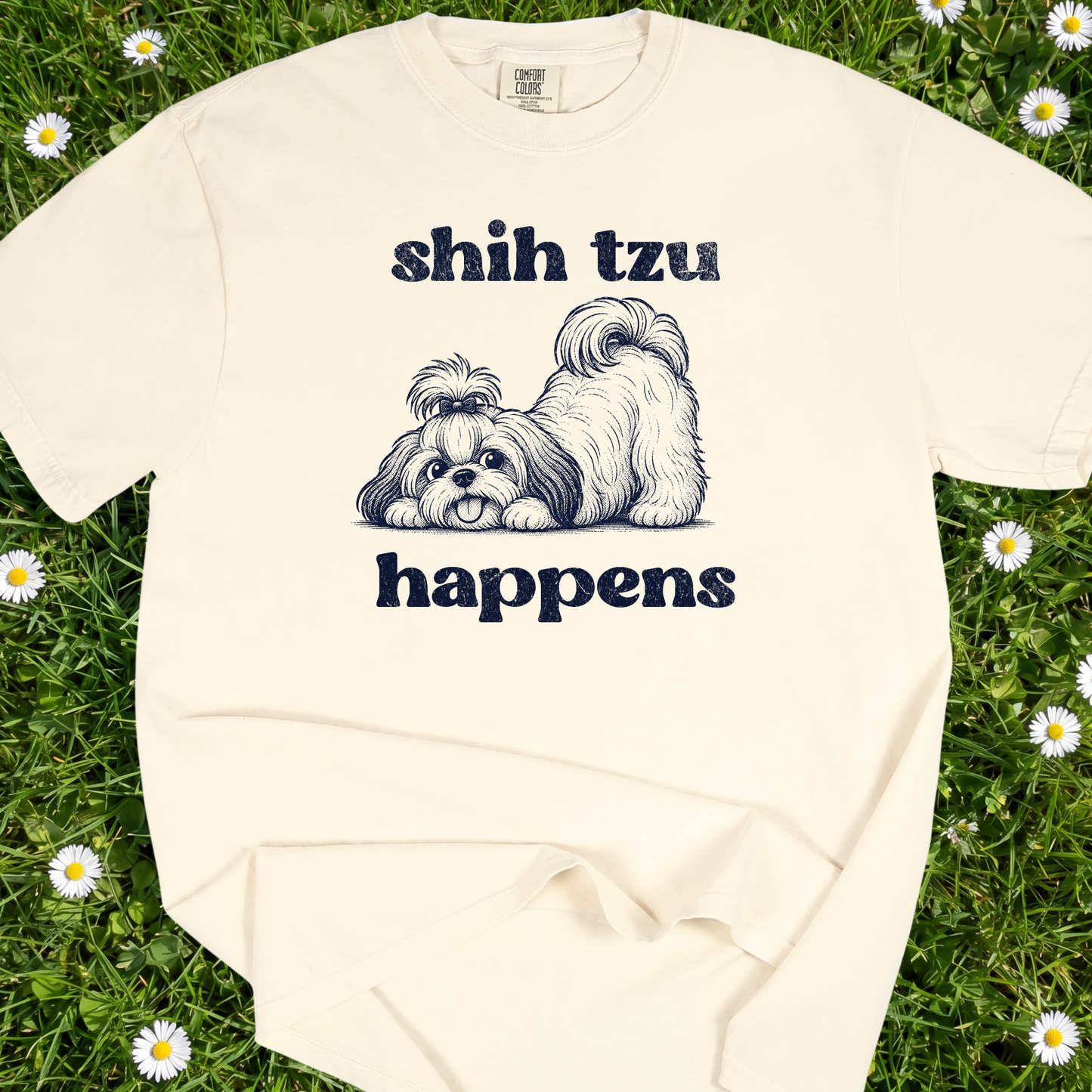 Shih Tzu Happens - Comfort Colors Premium Tee