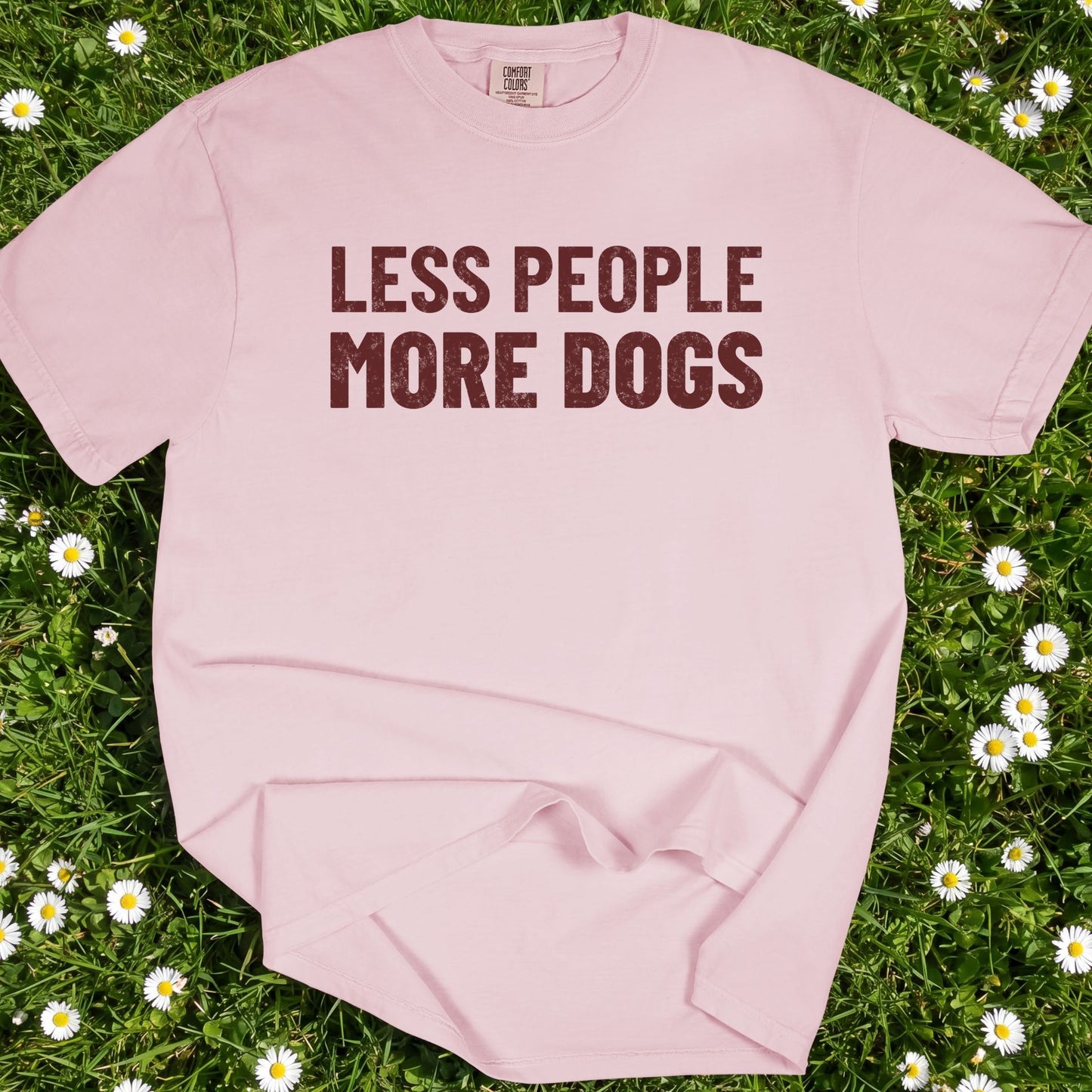 Less People More Dogs - Comfort Colors Premium Tee