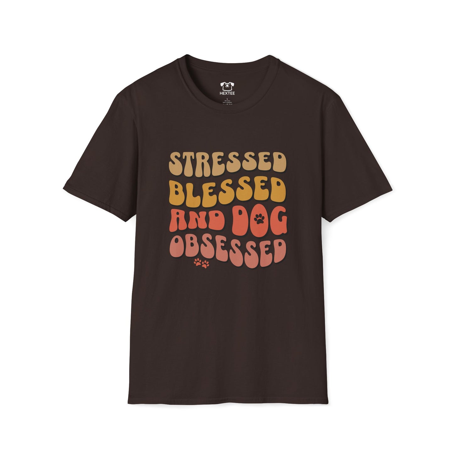 Stresses Blessed And Dog Obsessed