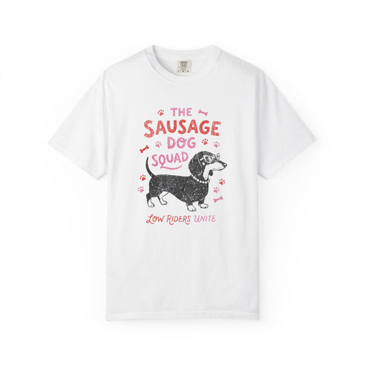 The Sausage Dog Squad  - Comfort Colors Premium Tee