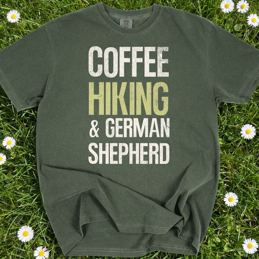 Coffee Hiking And German Shepherd - Comfort Colors Premium Tee