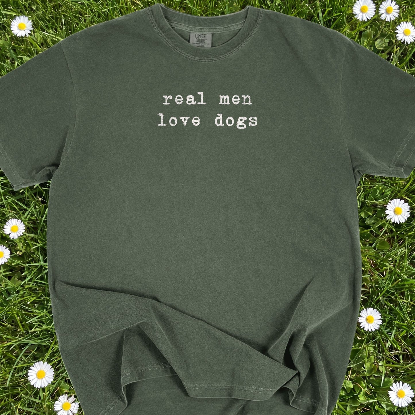 Real Men Love Dogs - Comfort Colors Premium Tee