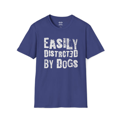 Easily Distracted By Dogs