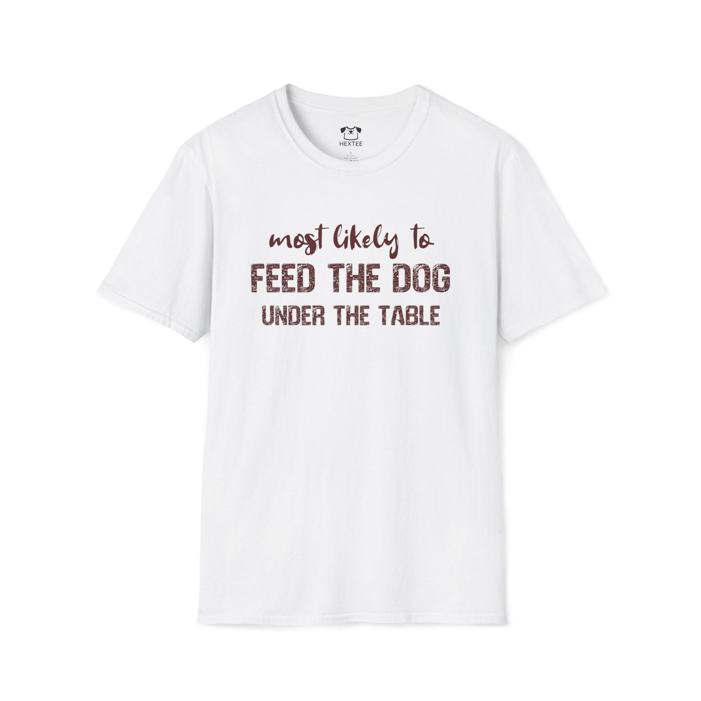 Most Likely To Feed The Dog