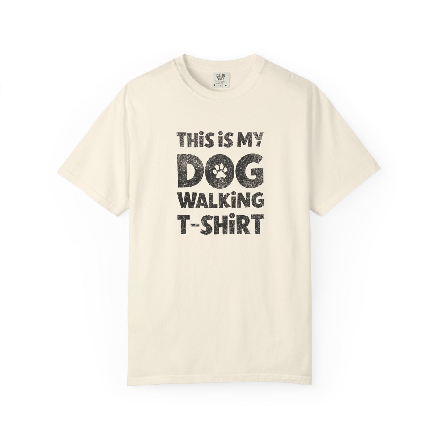 This Is My Dog Walking Shirt - Comfort Colors Premium Tee