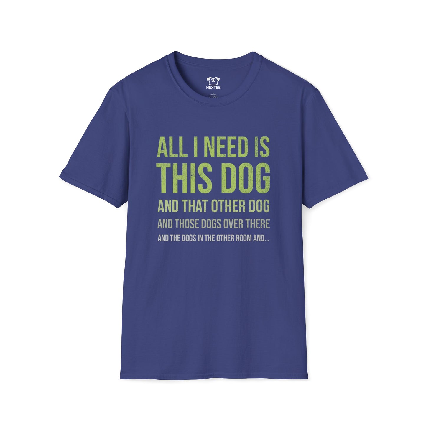 All I Need Is This Dog