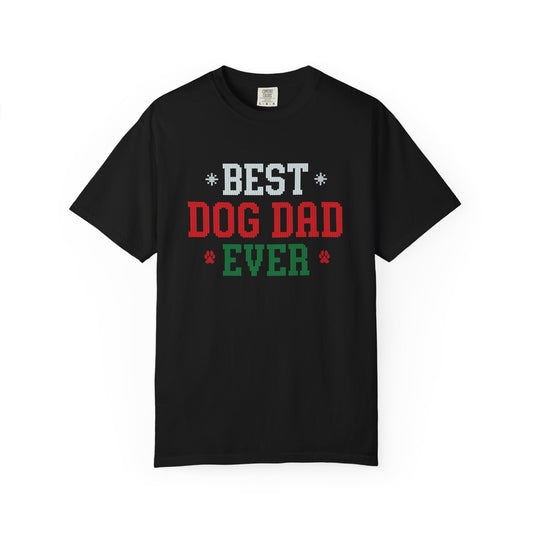 Best Dog Dad Ever - Comfort Colors Premium Tee