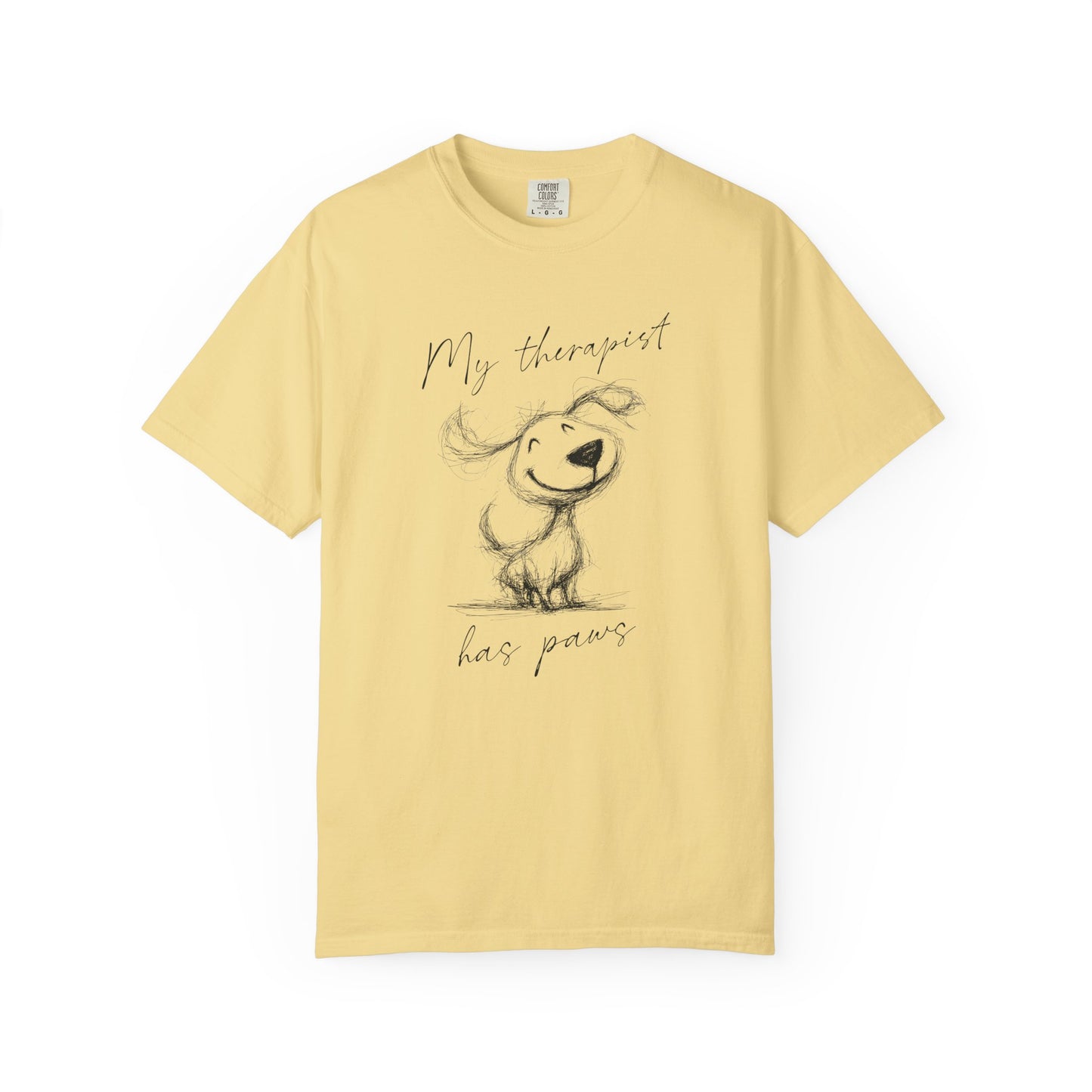 My Therapist Has Paws - Comfort Colors Premium Tee