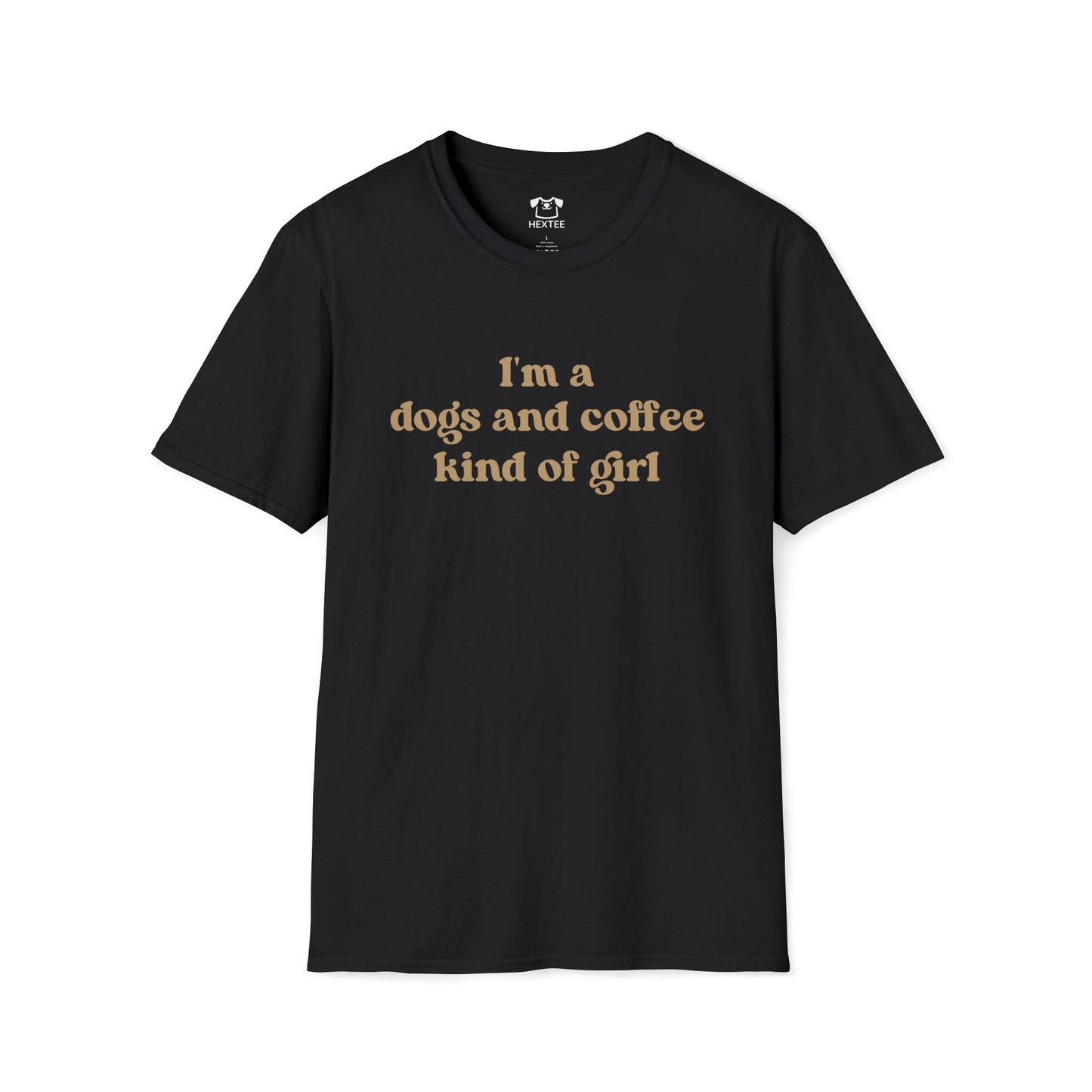 I'm A Coffee And Dogs Kind Of Girl