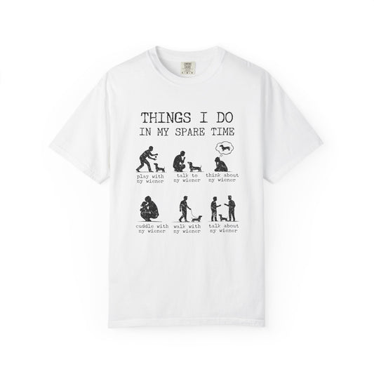 Things I Do In My Spare Time - Comfort Colors Premium Tee