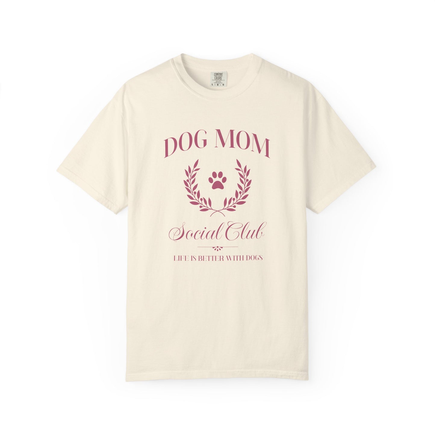 Dog Mom Social Club - Comfort Colors Premium Tee