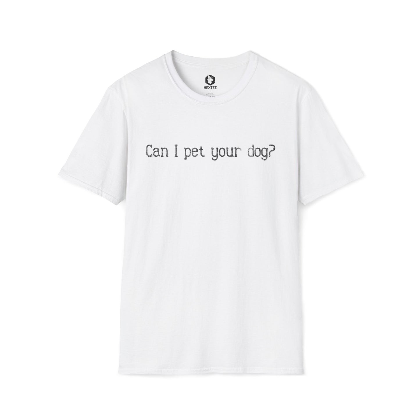 Can I Pet Your Dog T-Shirt