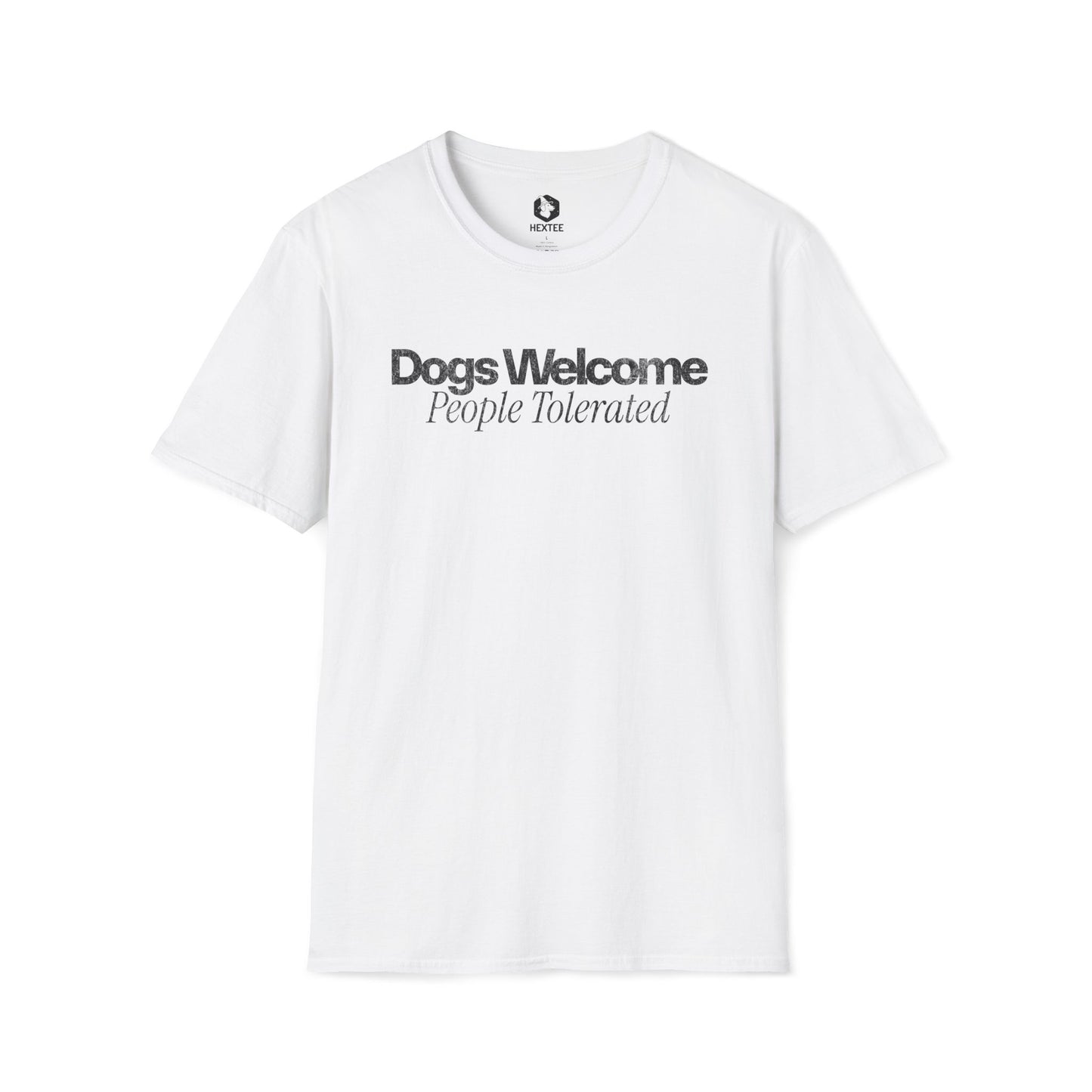 Dogs Welcome People Tolerated T-Shirt