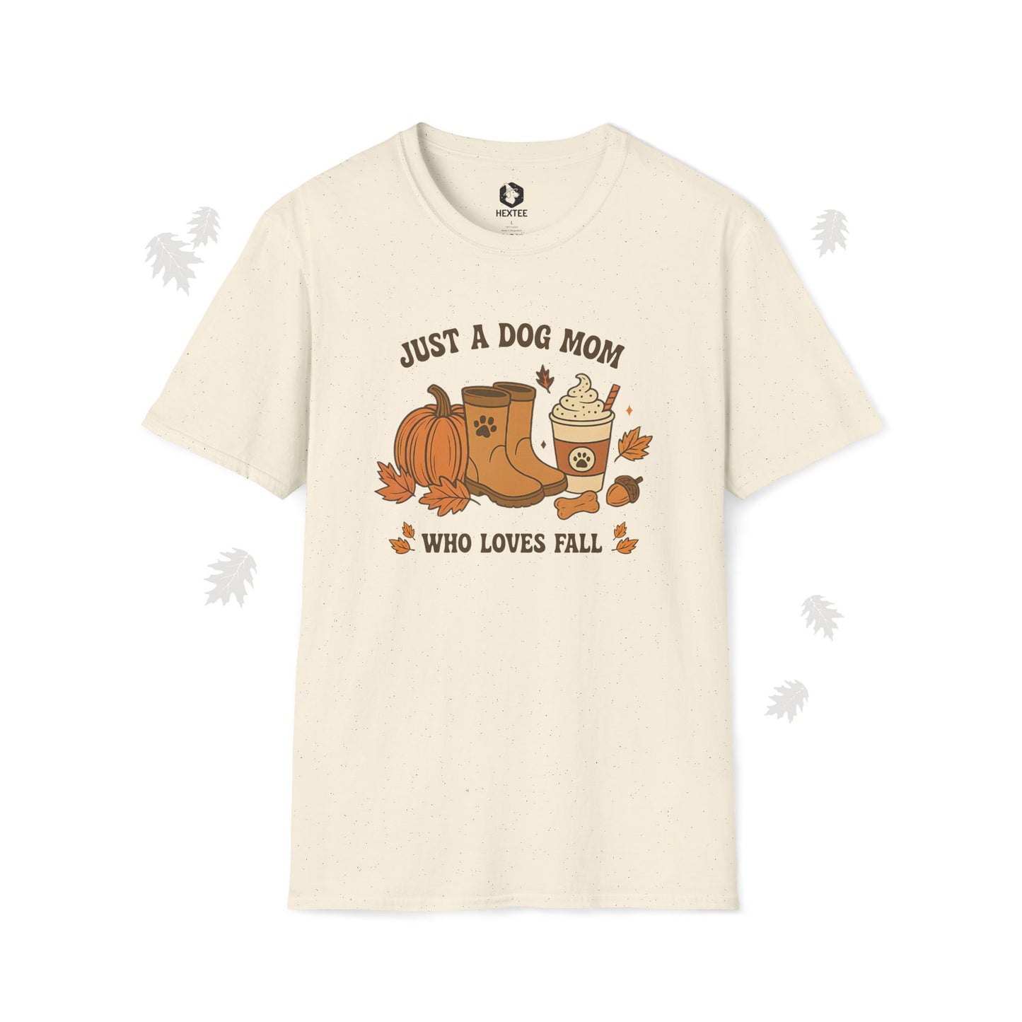 Just A Dog Mom Who Loves Fall T-Shirt