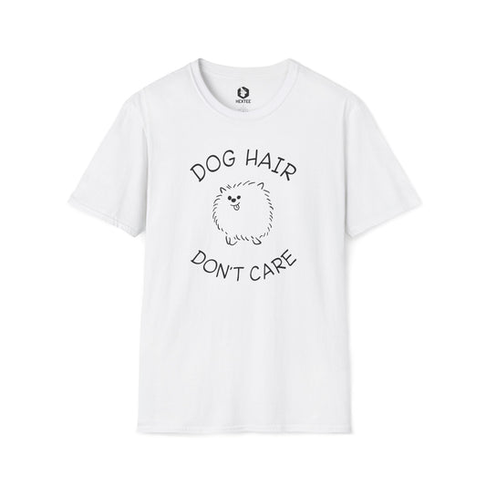 Dog Hair Don't Care T-shirt