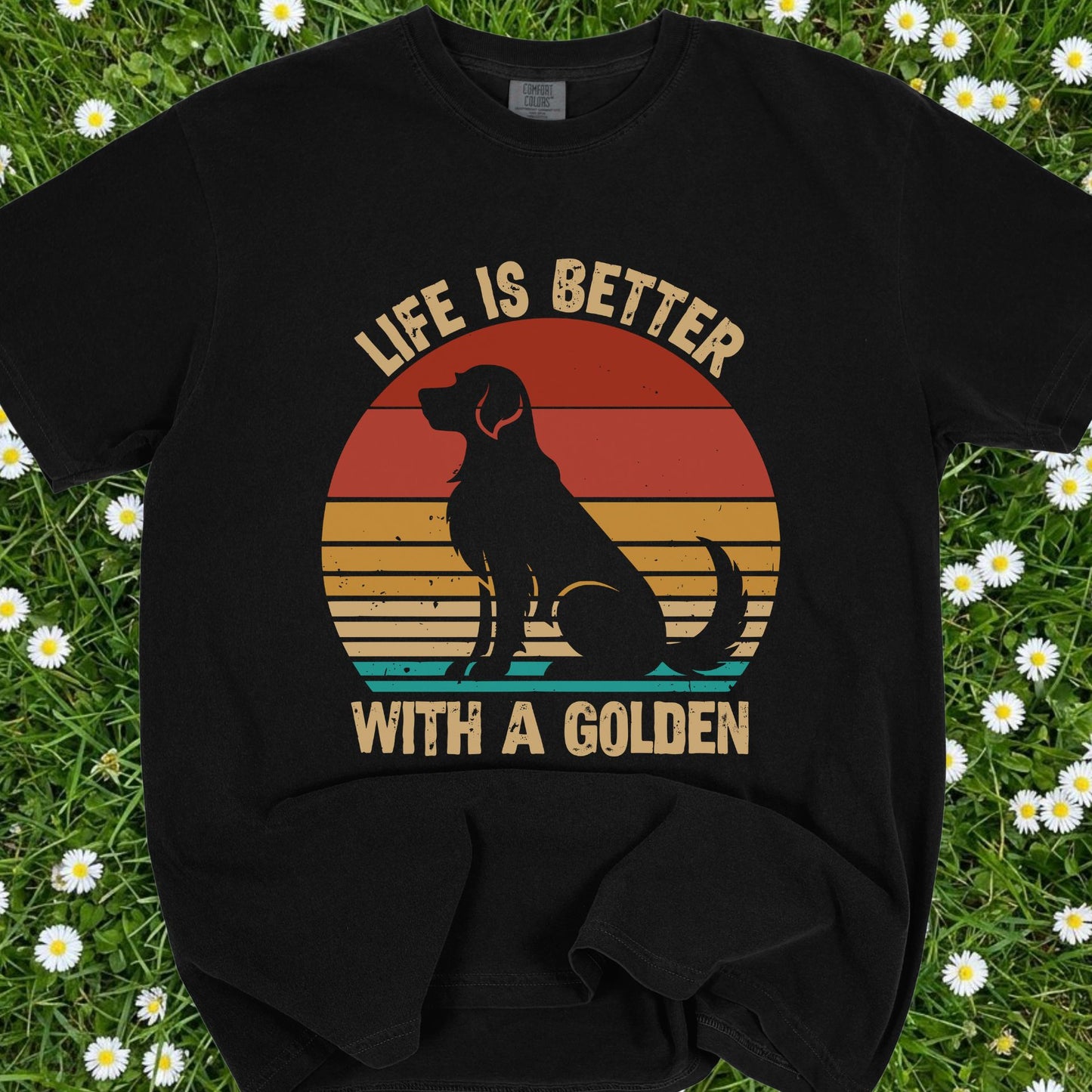 Life Is Better With A Golden - Comfort Colors Premium Tee