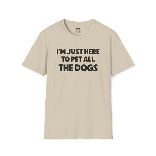 I'm Just Here To Pet All The Dogs