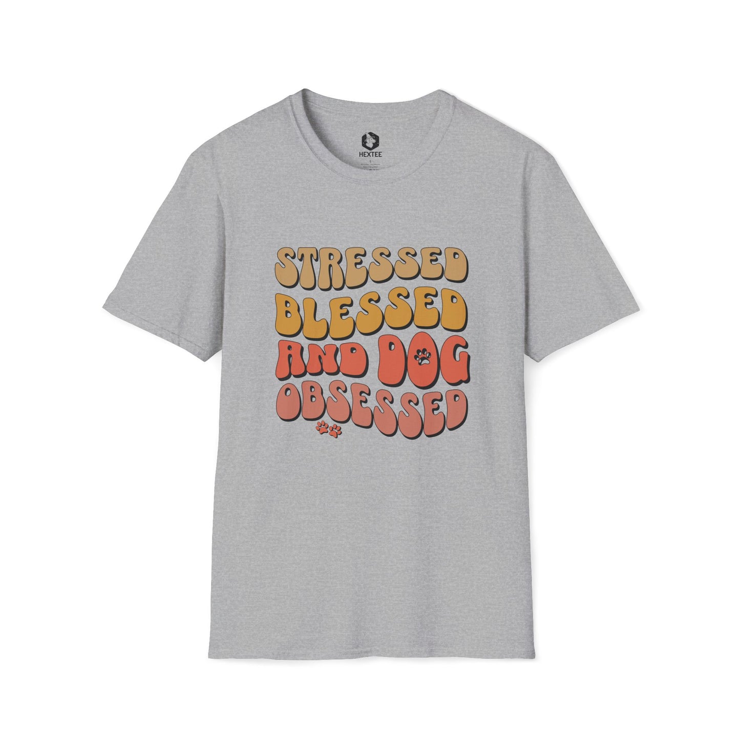 Stresses Blessed And Dog Obsessed T-shirt