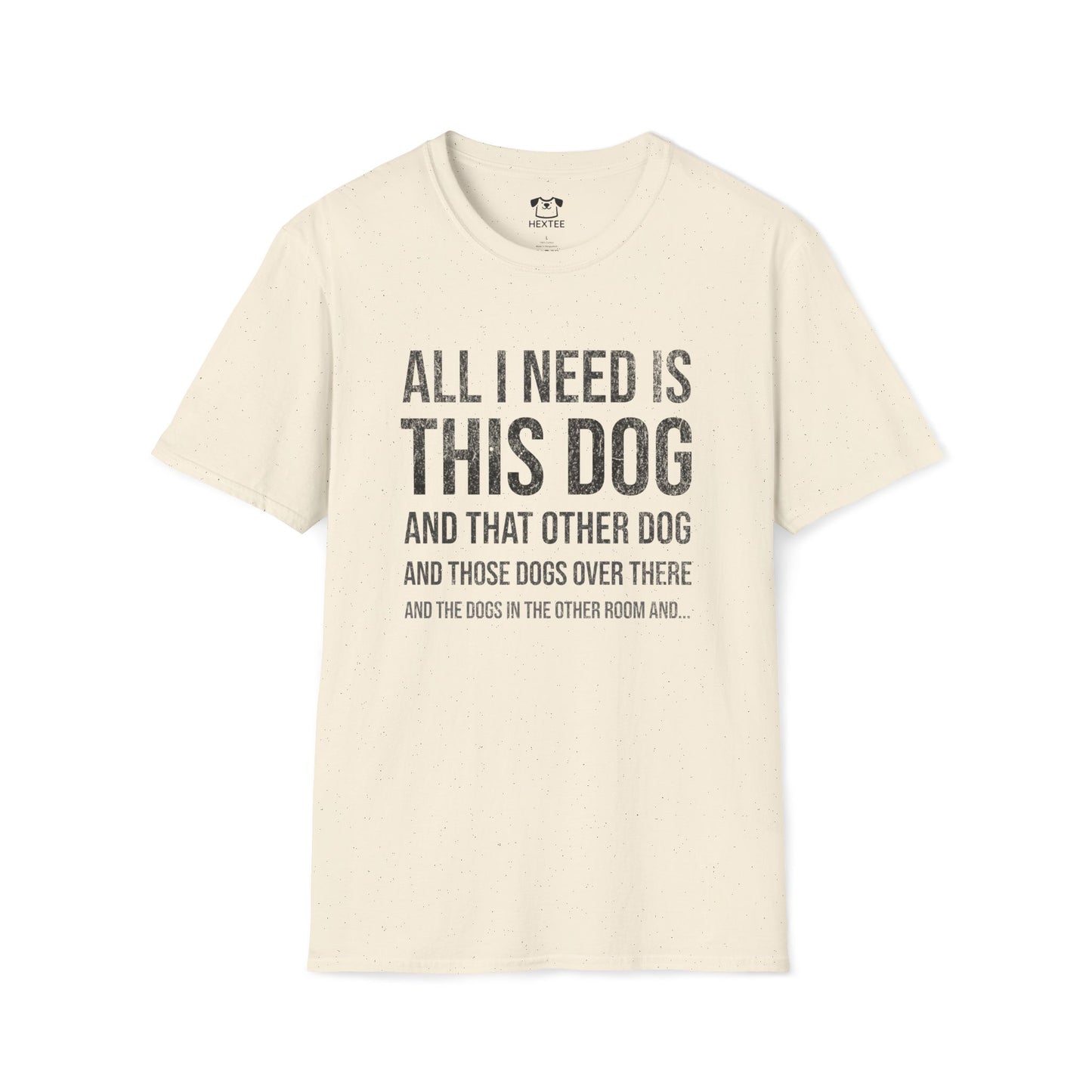 All I Need Is This Dog