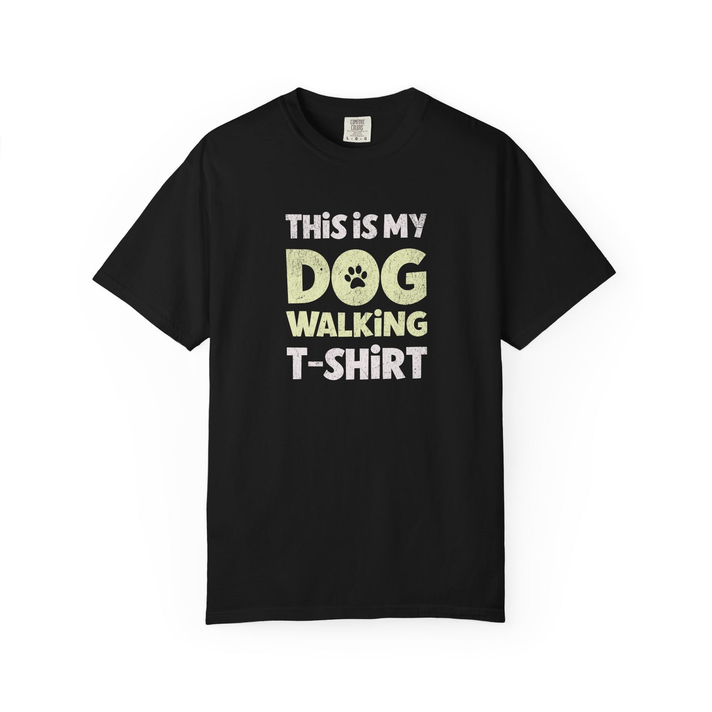 This Is My Dog Walking Shirt - Comfort Colors Premium Tee