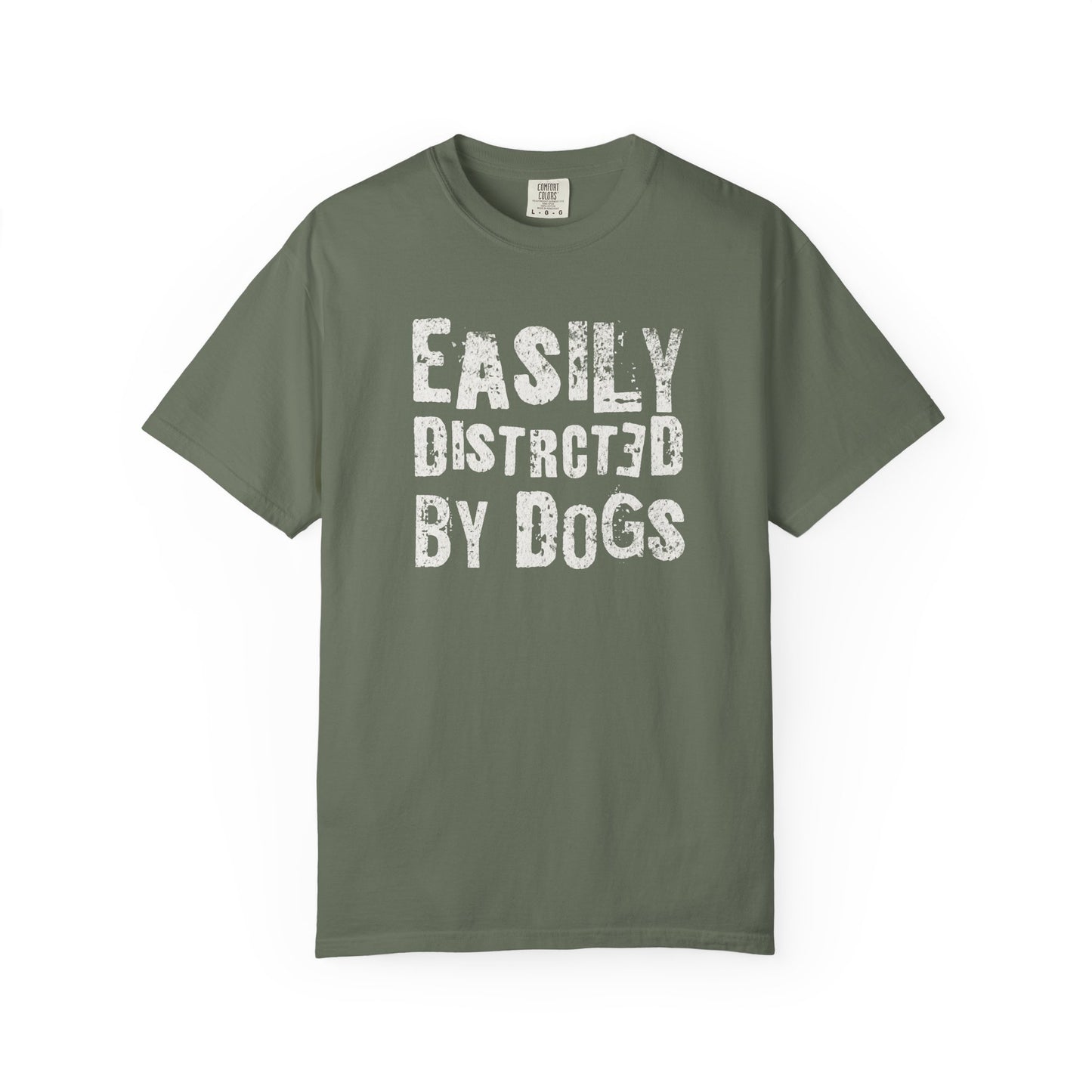 Easily Distracted By Dogs - Comfort Colors Premium Tee