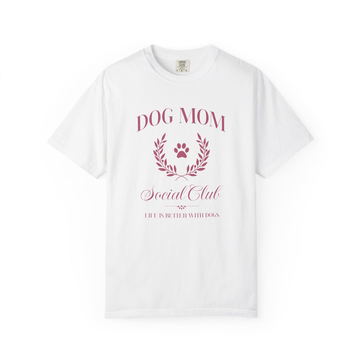 Dog Mom Social Club - Comfort Colors Premium Tee