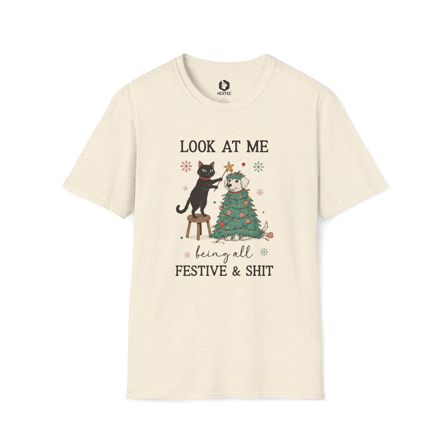 Look At Me Being All Festive T-Shirt