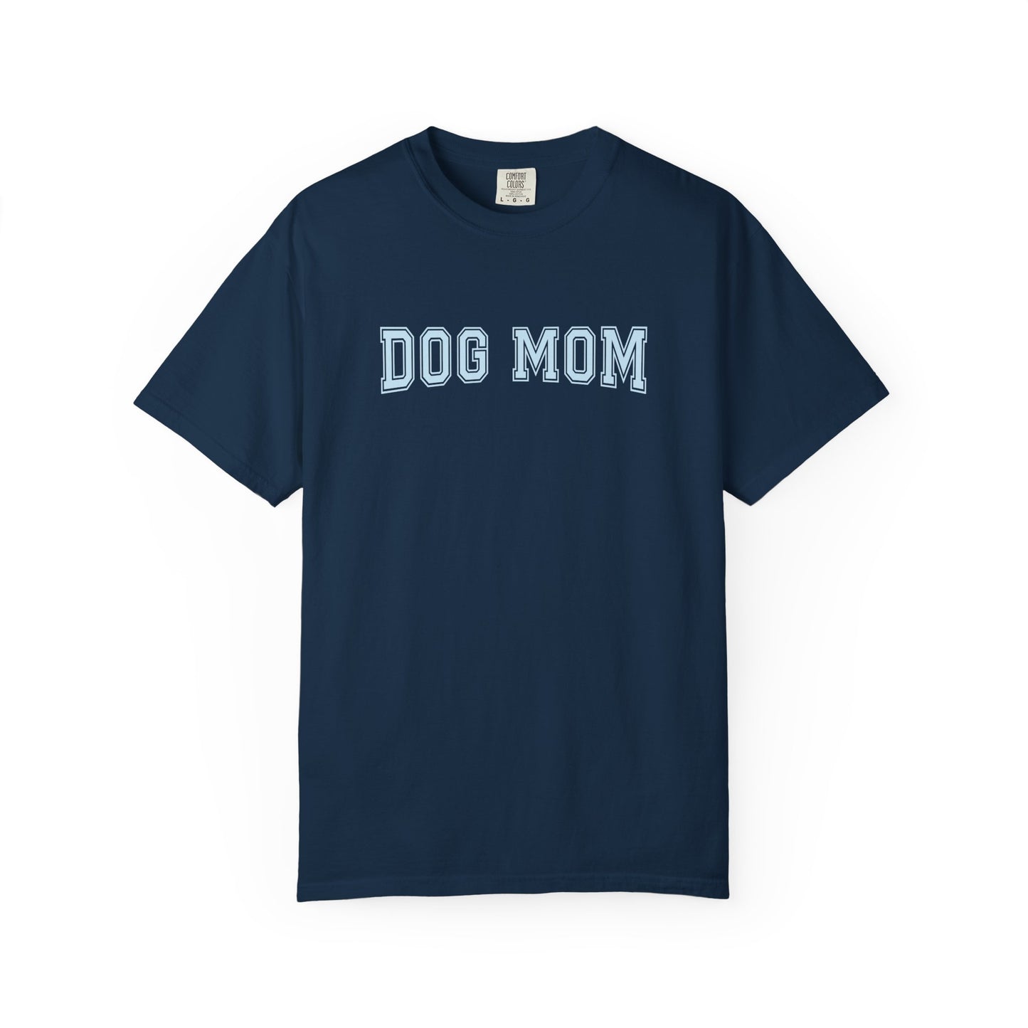 Dog Mom - Comfort Colors Premium Tee