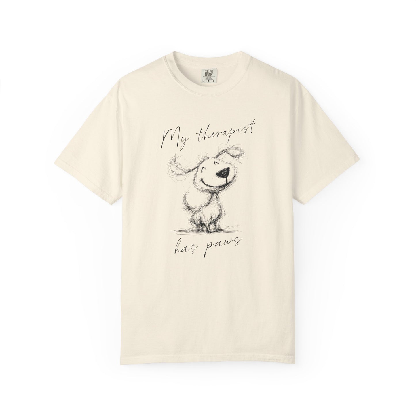 My Therapist Has Paws - Comfort Colors Premium Tee