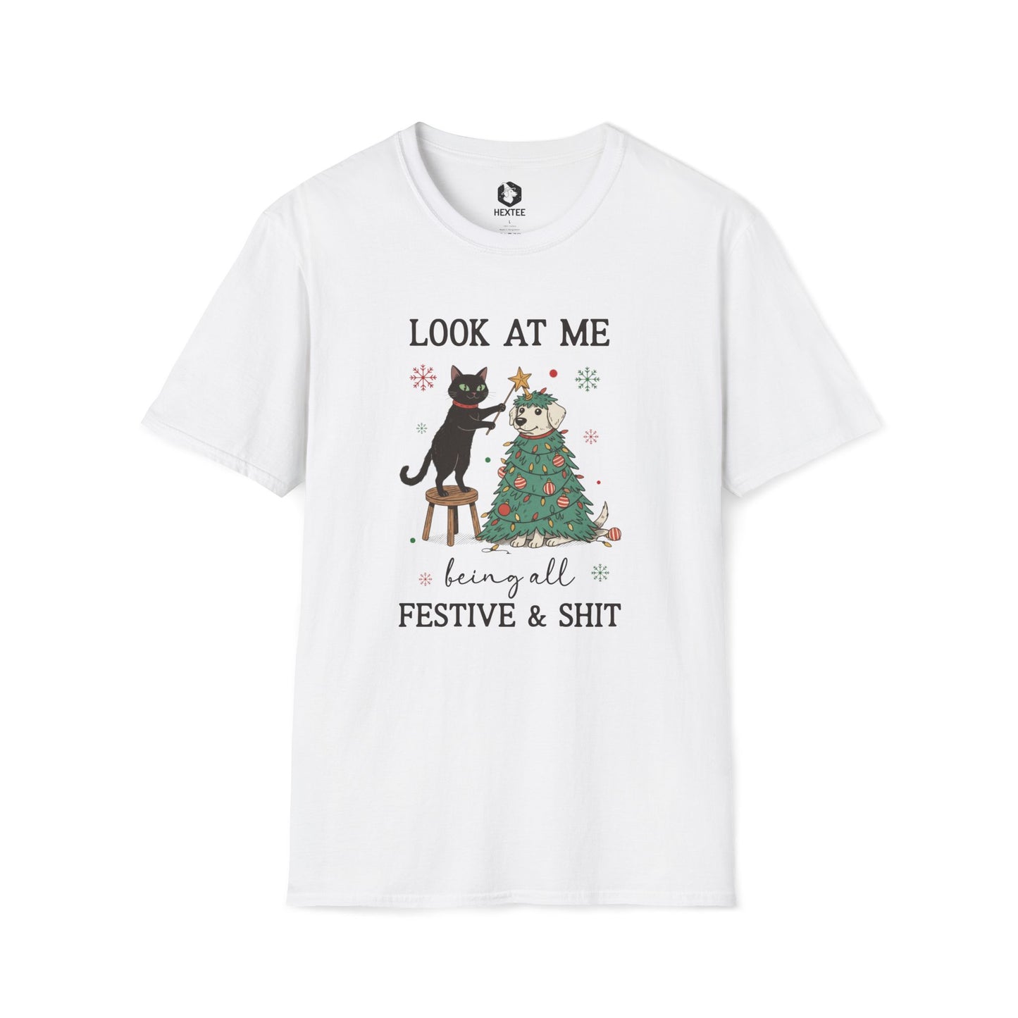 Look At Me Being All Festive T-Shirt