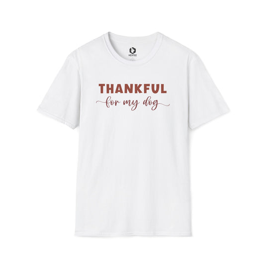 Thankful For My Dog T-Shirt
