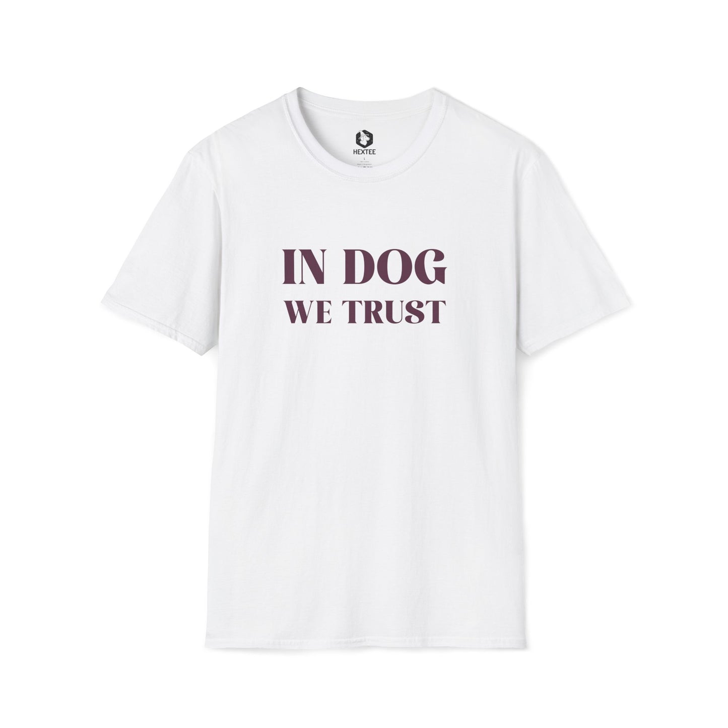 In Dog We Trust T-shirt