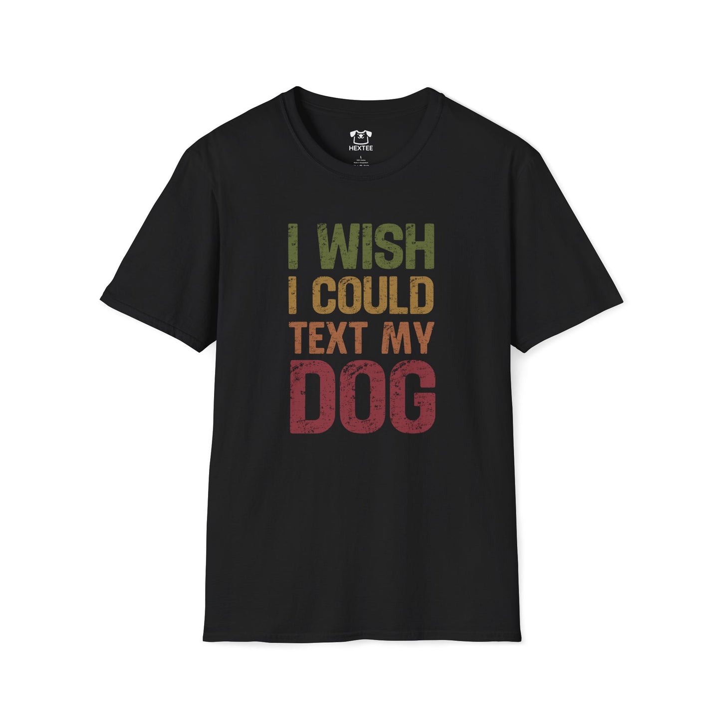 I Wish I Could Text My Dog