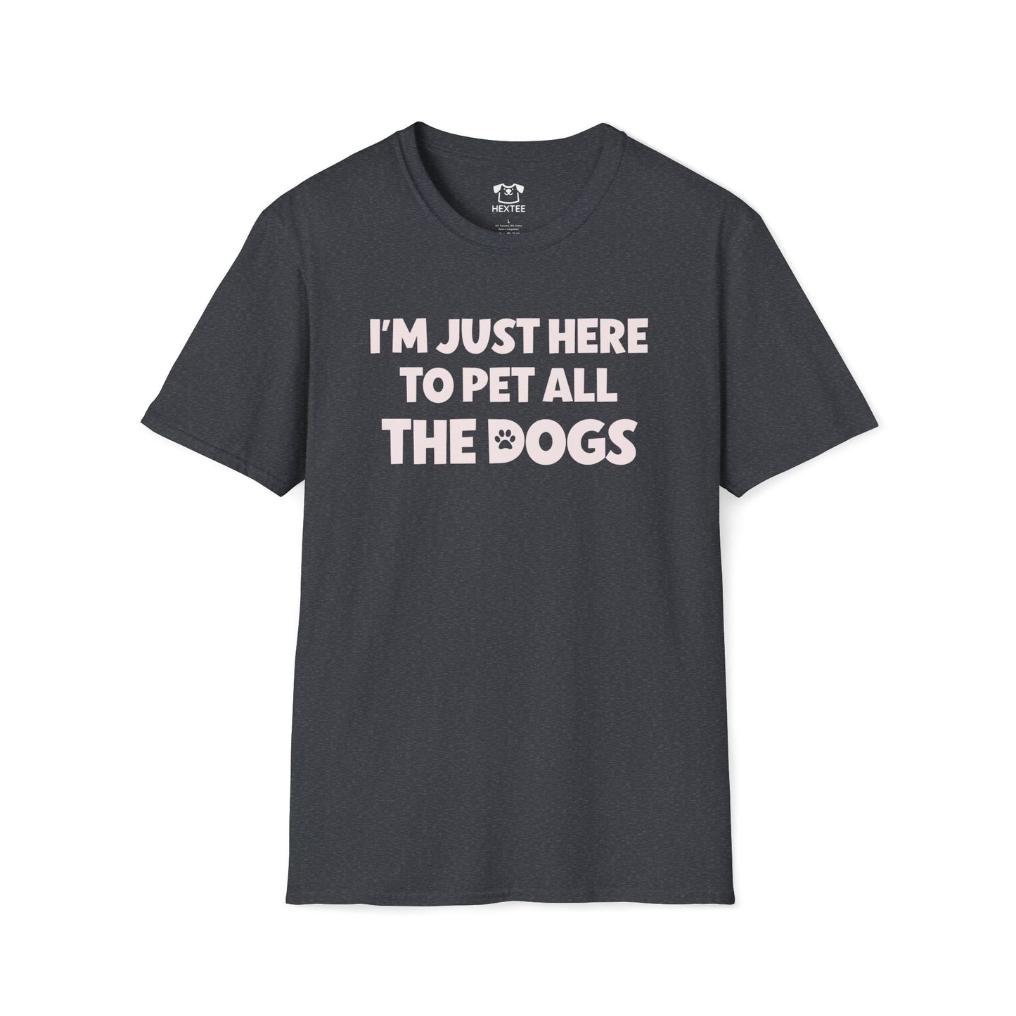 I'm Just Here To Pet All The Dogs