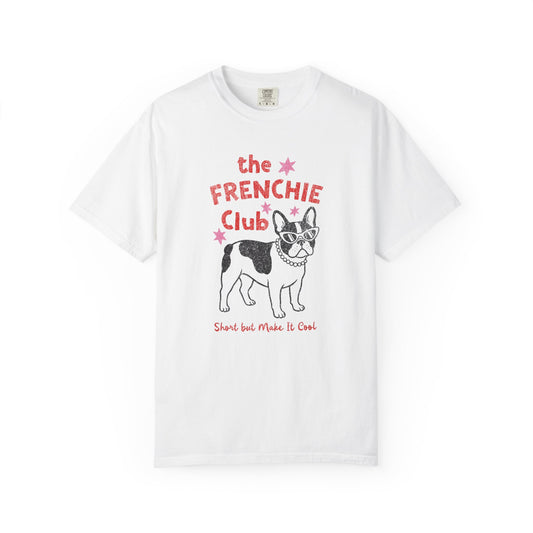The Frenchie Club - Comfort Colors Premium Tee