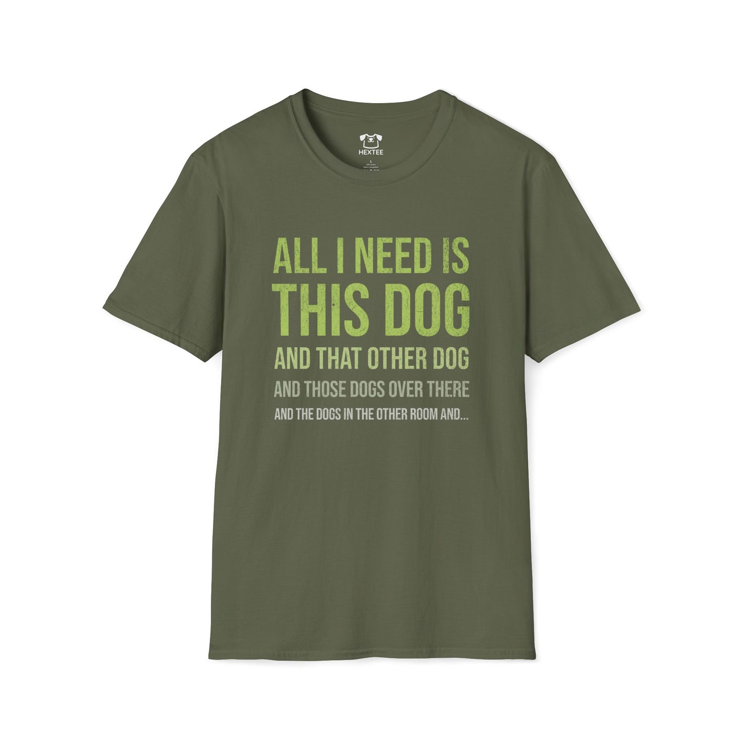 All I Need Is This Dog