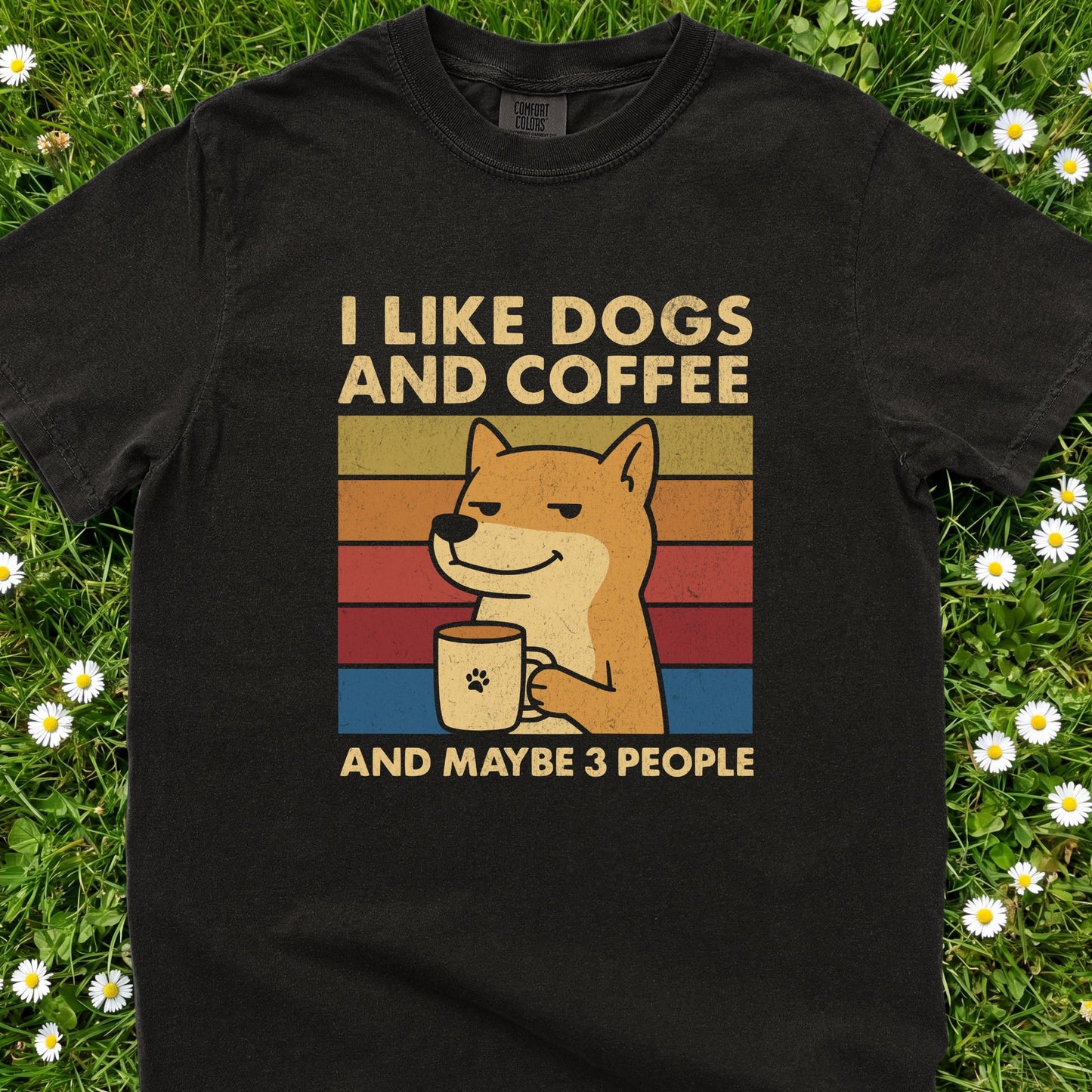 I Like Dogs And Coffee - Comfort Colors Premium Tee