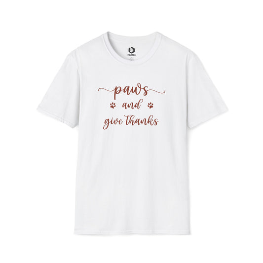 Paws And Give Thanks T-Shirt