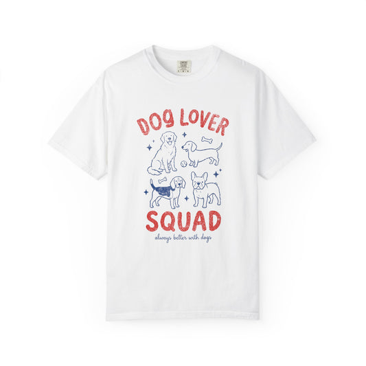 Dog Lover Squad - Comfort Colors Premium Tee