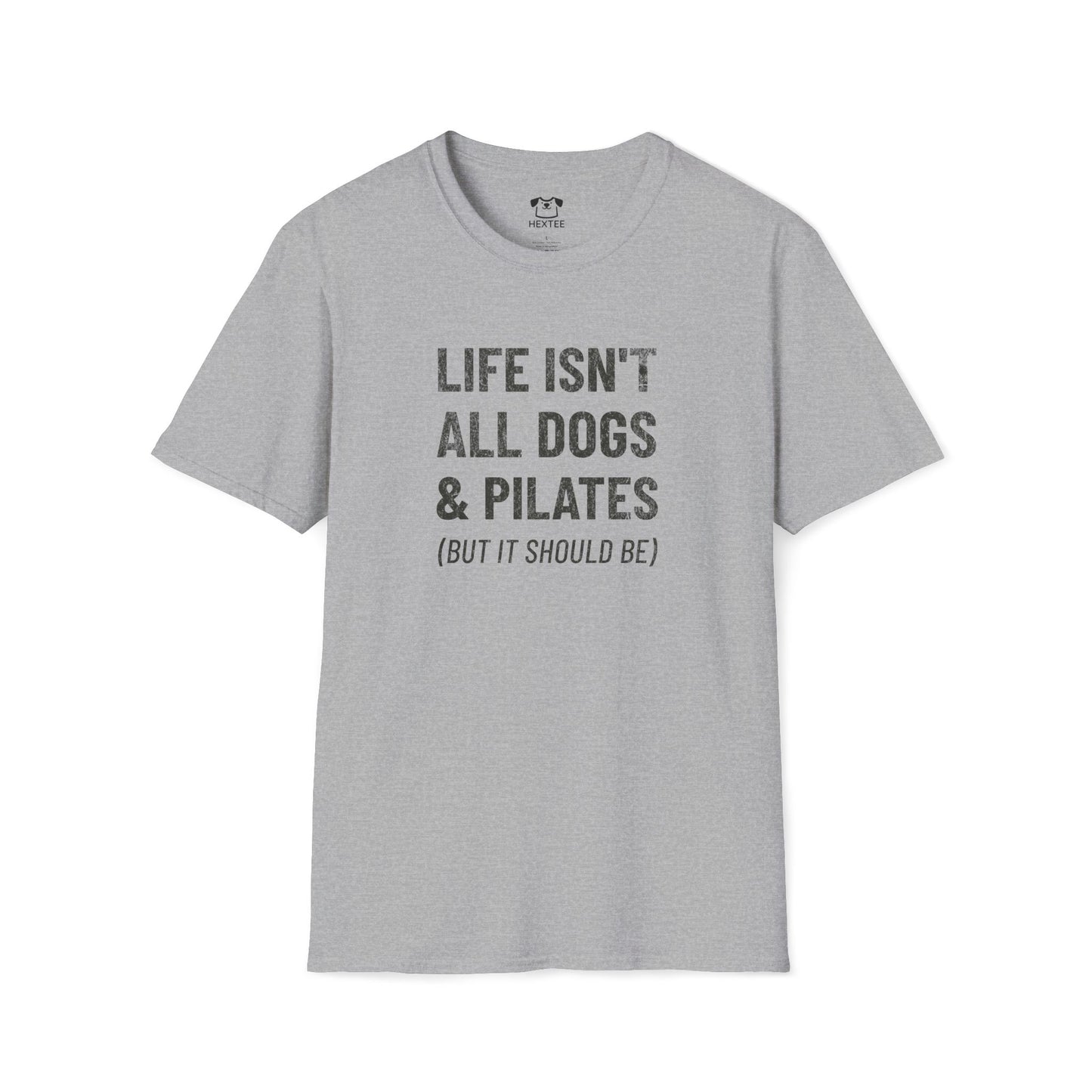 Life Isn't All Dogs And Pilates
