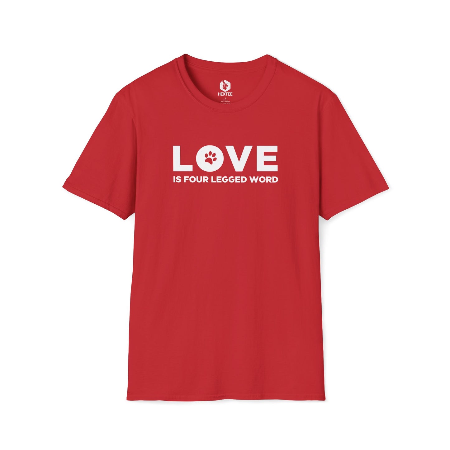 Love Is Four Legged Word T-Shirt