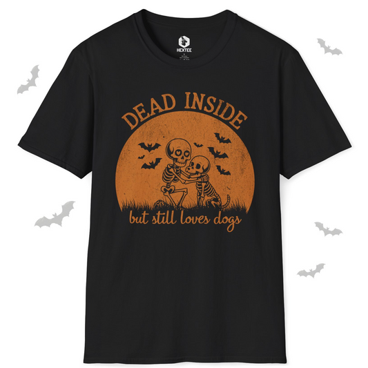 Dead Inside But Still Loves Dogs T-Shirt