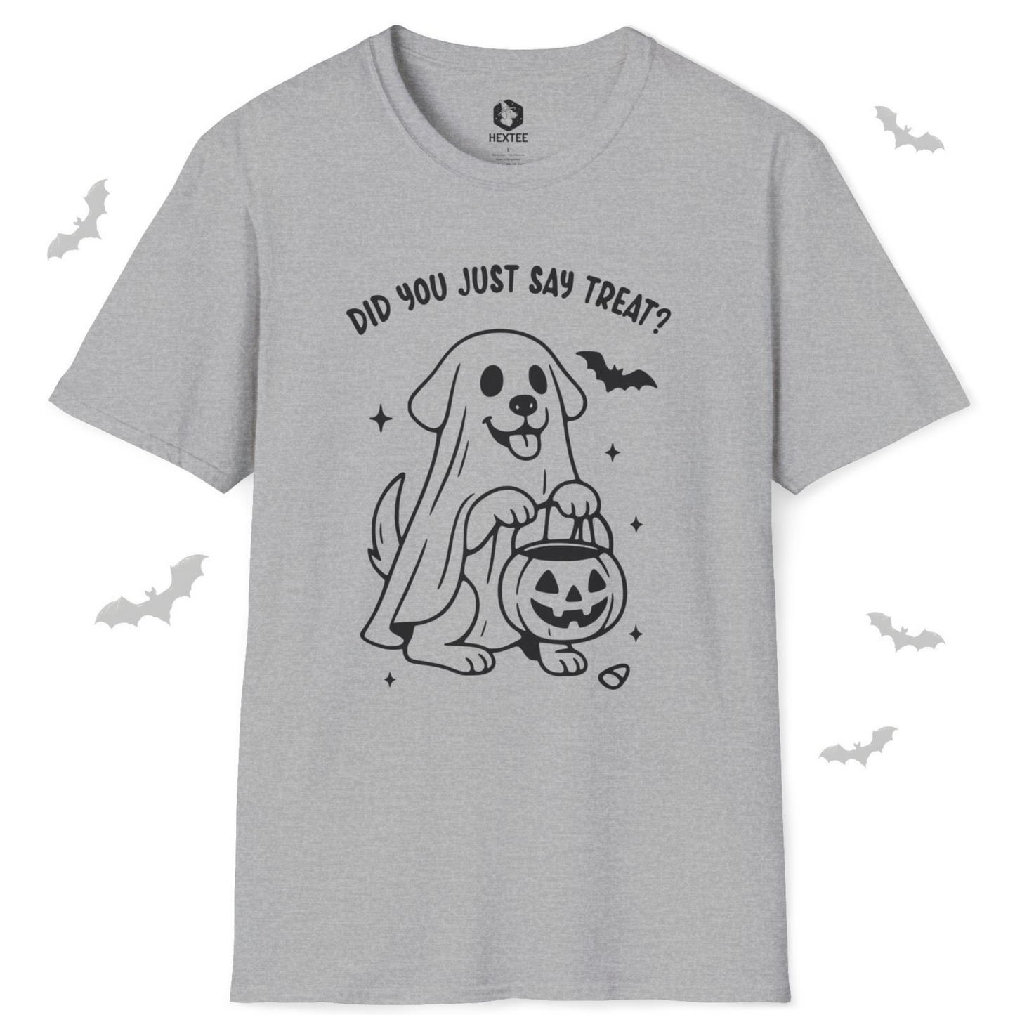 Did You Just Say Treat T-Shirt