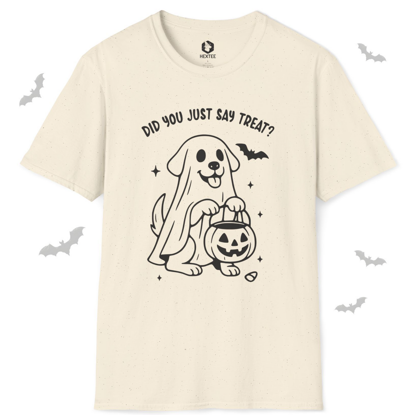 Did You Just Say Treat T-Shirt