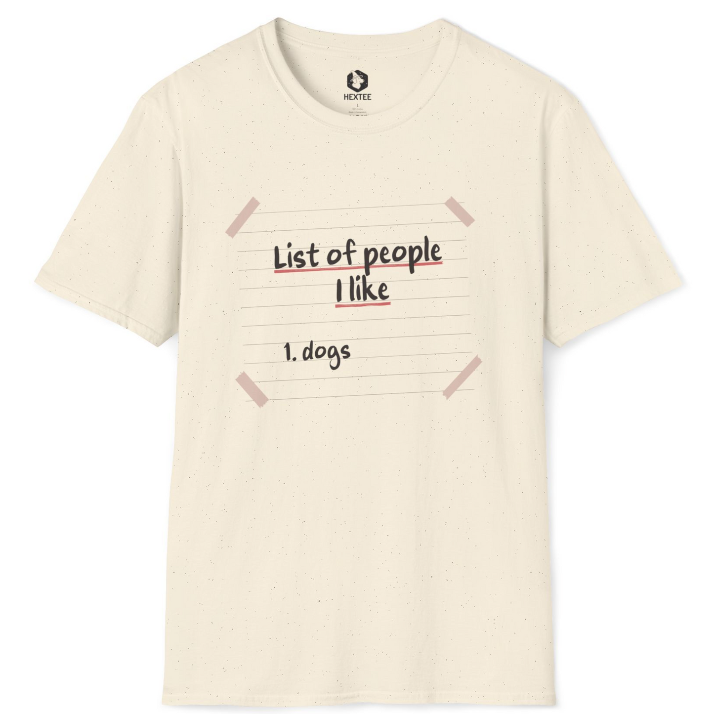 List Of People I Like T-Shirt