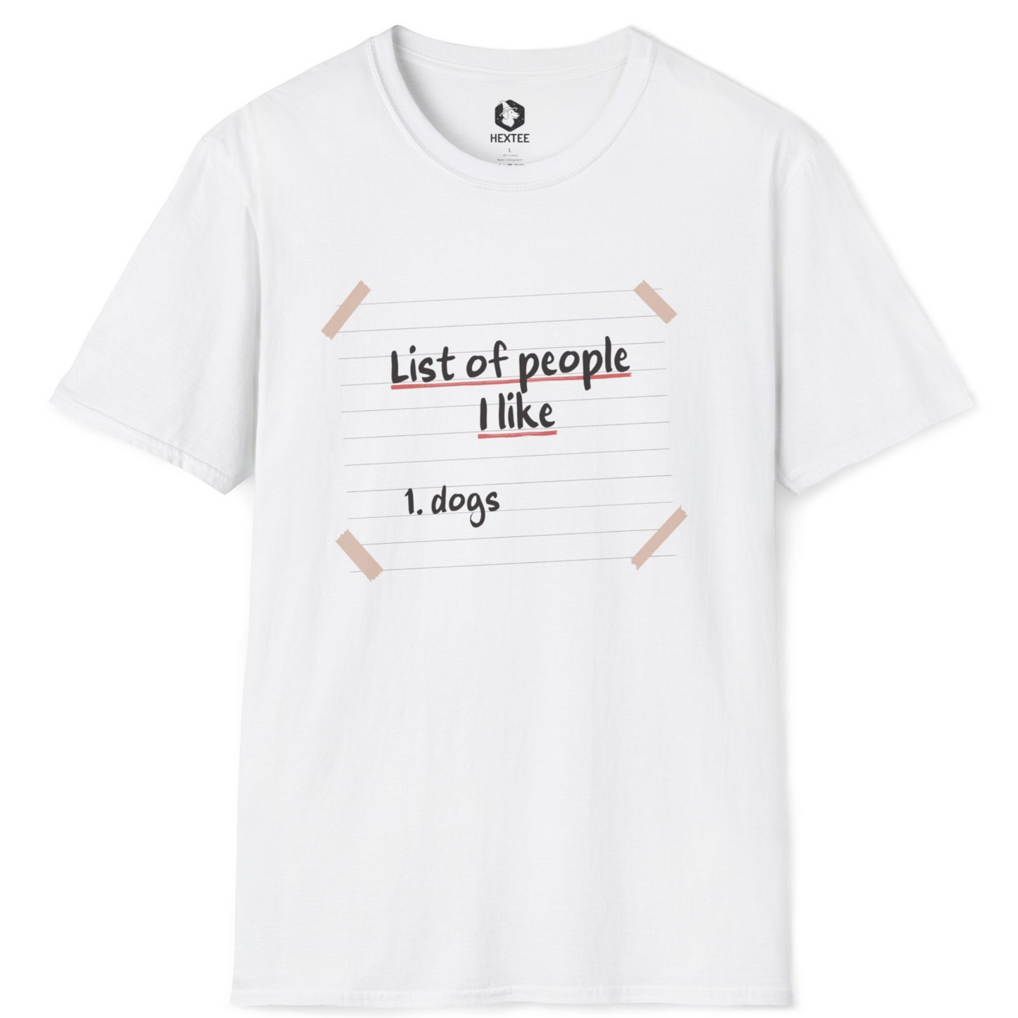 List Of People I Like T-Shirt