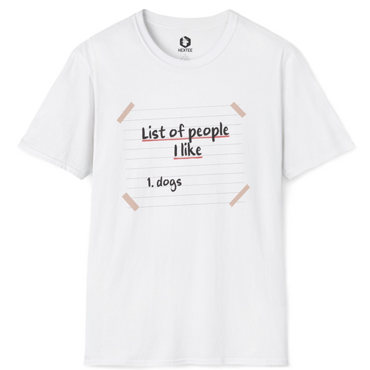 List Of People I Like T-Shirt
